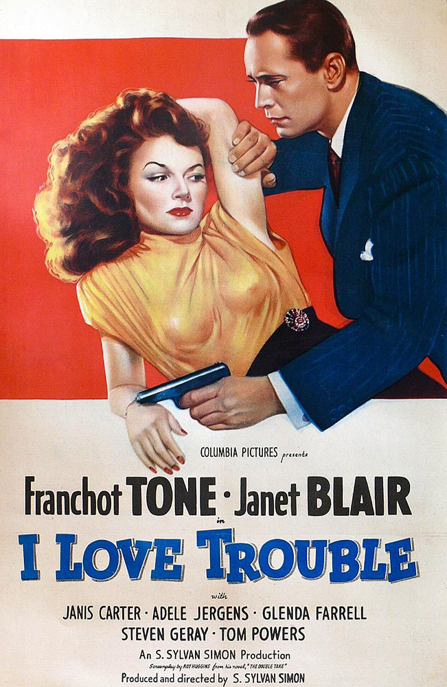 I Love Trouble (1948)